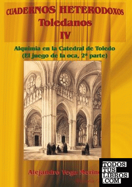 Alquimia en la Catedral de Toledo, II