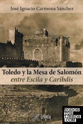 Toledo y la mesa de Salomón