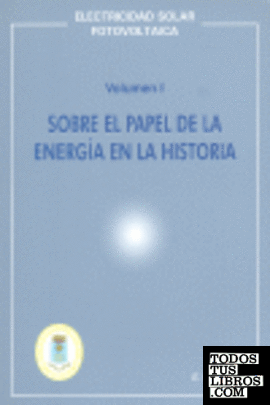 Sobre el papel de la energía en la historia
