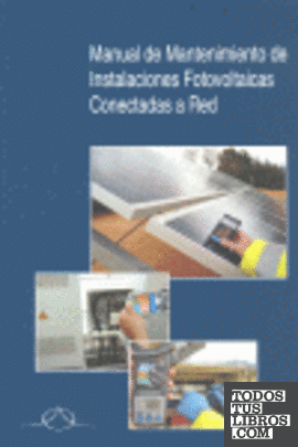 Manual de mantenimiento de instalaciones fotovoltaicas conectadas a red