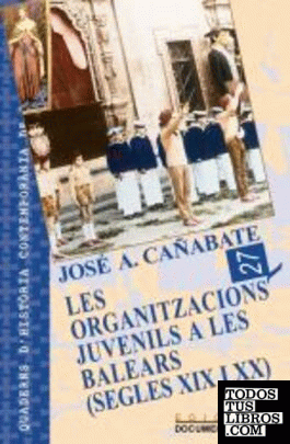 Les organitzacions juvenils a les Baleares (segles XIX i XX)