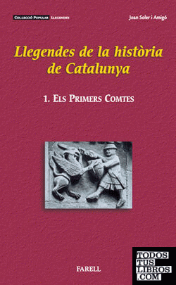 _Llegendes de la historia de Catalunya I. Els primers comtes