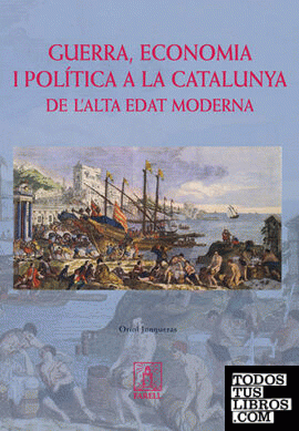 _Guerra, economia i pol1tica a la Catalunya de l'alta edat moderna