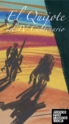 El Quijote del IV centenario