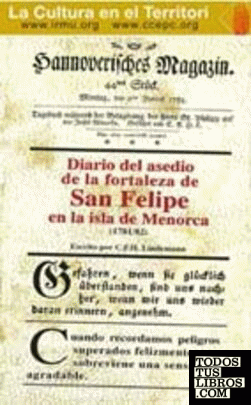Diario del asedio de la fortaleza de Sant Felipe en la Isla de Menorca