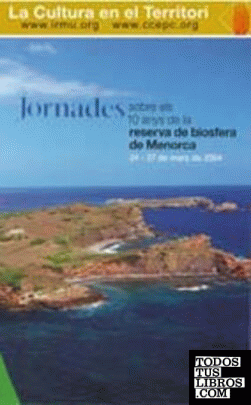 I Jornades sobre els 10 Anys de la Reserva de la Biosfera de Menorca