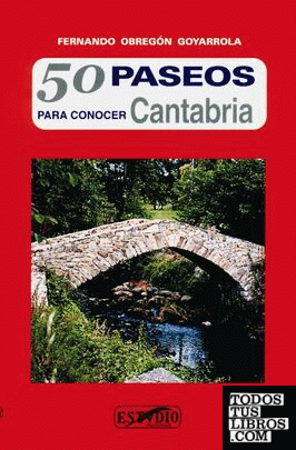 50 paseos para conocer Cantabria