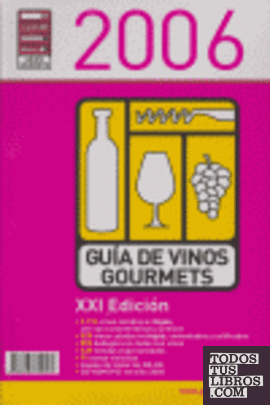 Guía de vinos gourmets, 2006