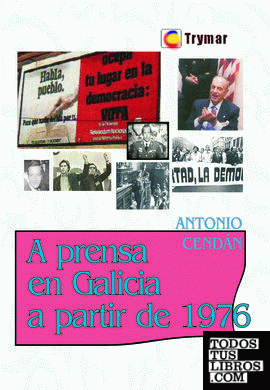 A prensa en Galicia a partir de 1976