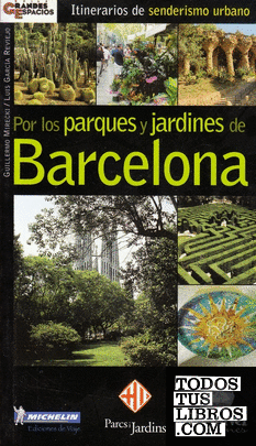 Por los parques y jardines de Barcelona