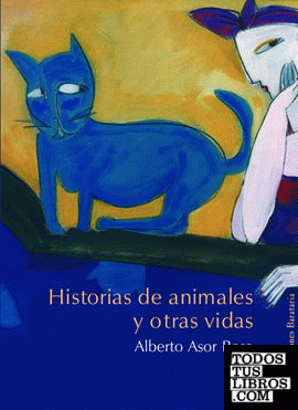 Historias de animales y otras vidas