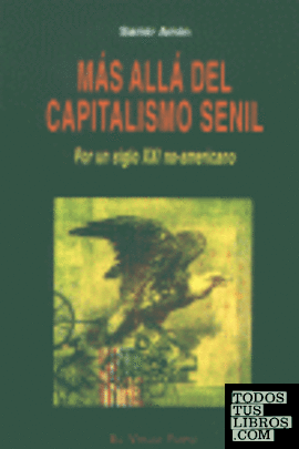Más allá del capitalismo senil