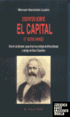 Escritos sobre El Capital (y textos afines)