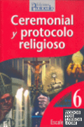 Ceremonial y protocolo religioso
