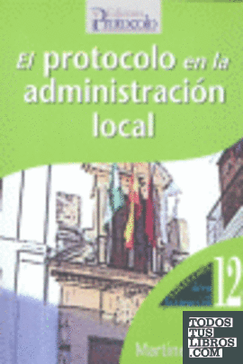 El protocolo en la administración local