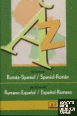 Dictionar român-spaniol, spaniol-român = Diccionario rumano-español, español-rumano