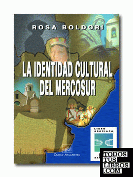 La Identidad Cultural del MERCOSUR