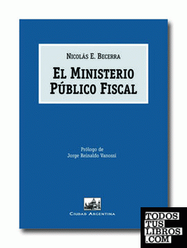 El Ministerio Público Fiscal