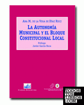 La autonomía municipal y el Bloque Constitucional Local