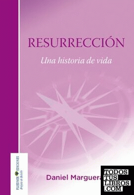 RESURRECCION UNA HISTORIA DE VIDA