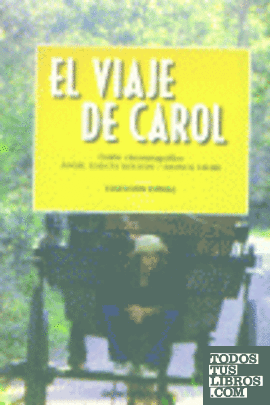 VIAJE DE CAROL,EL