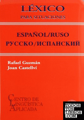 Léxico para situaciones español/ruso pyccko/ncmacknñ