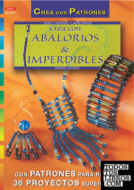 Serie Abalorios nº 1. CREA CON ABALORIOS & IMPERDIBLES