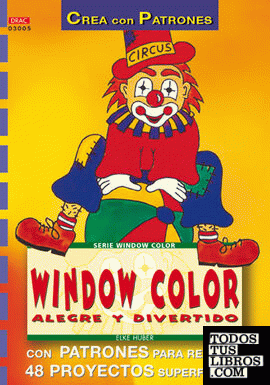 Serie Window Color nº 5. WINDOW COLOR ALEGRE Y DIVERTIDO