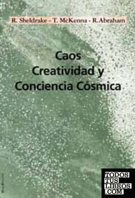 CAOS, CREATIVIDAD Y CONCIENCIA