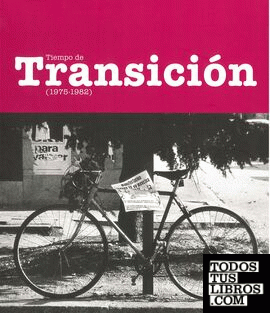 Tiempo de Transición (1975-1982)