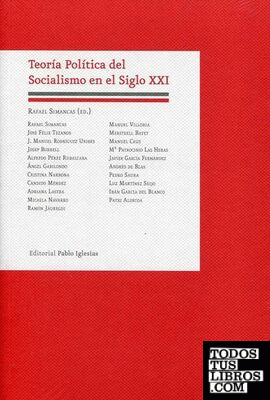 Teoría Política del Socialismo en el Siglo XXI