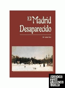 El Madrid desaparecido