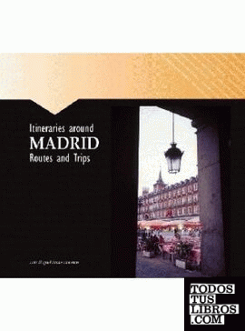 Itineraries around Madrid