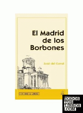 El Madrid de los Borbones
