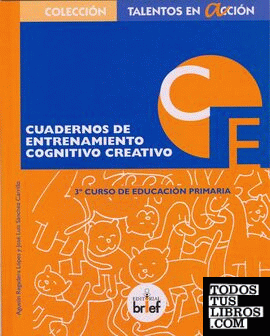 Cuadernos de Entrenamiento Cognitivo Creativo.3º de Primaria