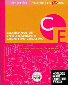 Cuadernos de entrenamiento Cognitivo Creativo.2º Curso de Primaria