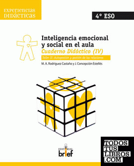 Inteligencia emocional y social en el aula. Cuaderno 4
