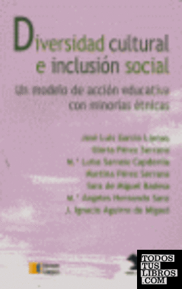 Diversidad cultural e inclusión social, un modelo de acción educativa con minorías étnicas