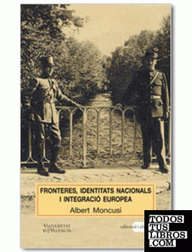 Fronteres, identitats nacionals i integració europea