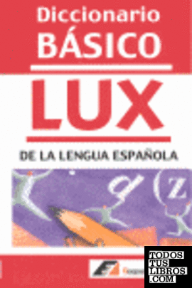 Diccionario básico Lux de la lengua española