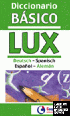Diccionario BÃ¡sico Deutsch - Spanisch / EspaÃ±ol-AlemÃ¡n