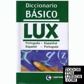 Diccionario básico LUX português-espanhol, español-portugués
