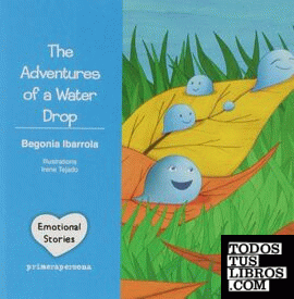 The adventure of a water drop