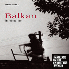 Balkan in memoriam