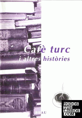 Cafè turc i altres històries