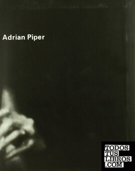 Adrian Piper. Desde 1965