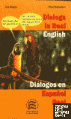 Dialogs in real English = Diálogos en Español real