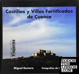 Castillos y villas fortificadas de Cuenca