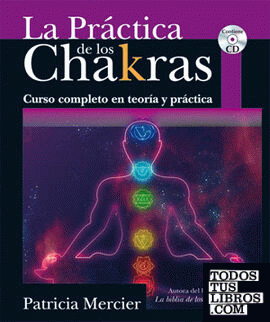 La práctica de los Chakras