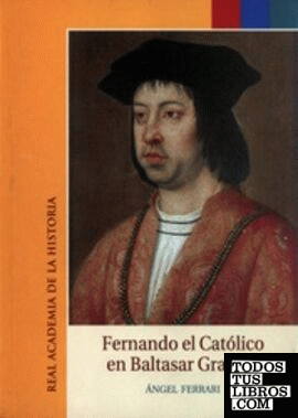 Fernando el Católico en Baltasar Gracián.